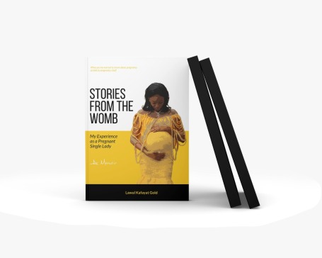 STORIES FROM THE WOMB BY LAWAL KAFAYAT GOLD